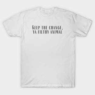 Keep The Change T-Shirt